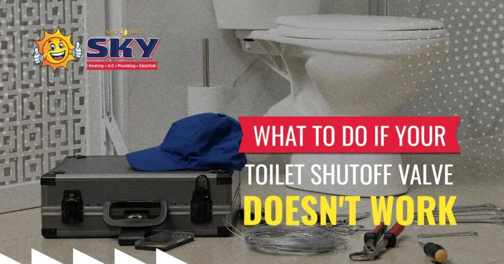 What to Do If Your Toilet Shutoff Valve Doesnt Work